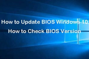 How To Update BIOS On Windows 10