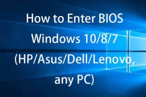 How To Enter BIOS On Windows 7 Hyderabad